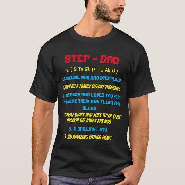 Typography Step Dad Quote Black T-Shirt (Front)