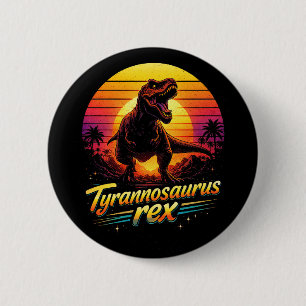 Tyrannosaurus Rex 6 Cm Round Badge