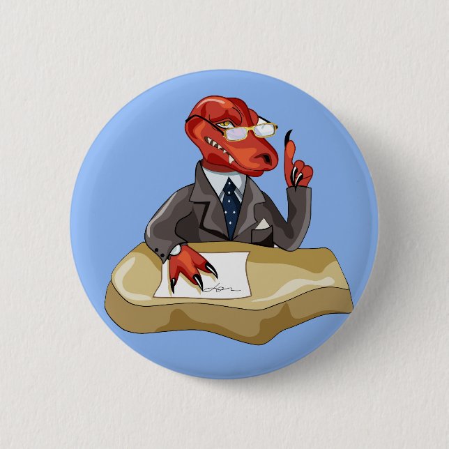 Tyrannosaurus Rex Boss Sitting At A Desk. 2 6 Cm Round Badge (Front)