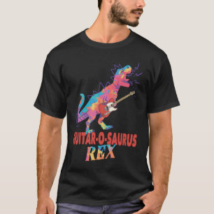 Tyrannosaurus Rex Playing Rock Guitar O Saurus Rex T-Shirt