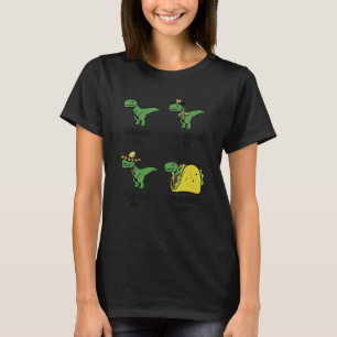 Tyrannosaurus Tex Mex Tyrannosaurus Absurdex Trex T-Shirt