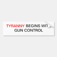 Tyranny begins with gun control