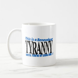 Tyranny  coffee mug