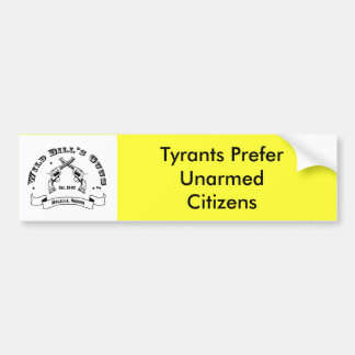 Tyrants Prefer Unarmed Citizens Bumper Sticker