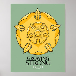 Tyrell Sigil - Growing Strong Poster