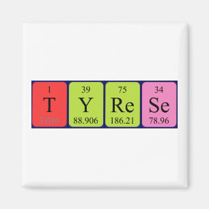 Tyrese periodic table name magnet