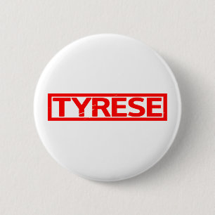 Tyrese Stamp 6 Cm Round Badge