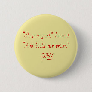 Tyrion books are good 6 cm round badge