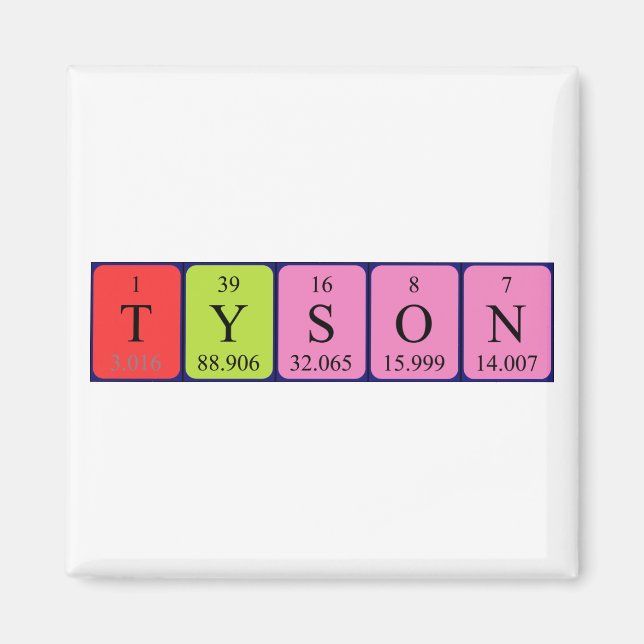 Tyson periodic table name magnet (Front)