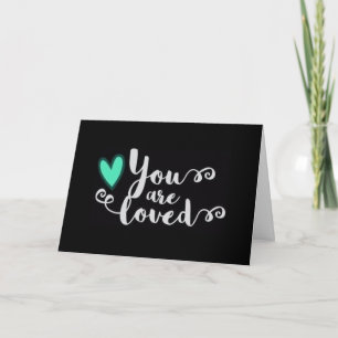 **U ARE LOVED FOREVER & ALWAYS BY ME** CARD