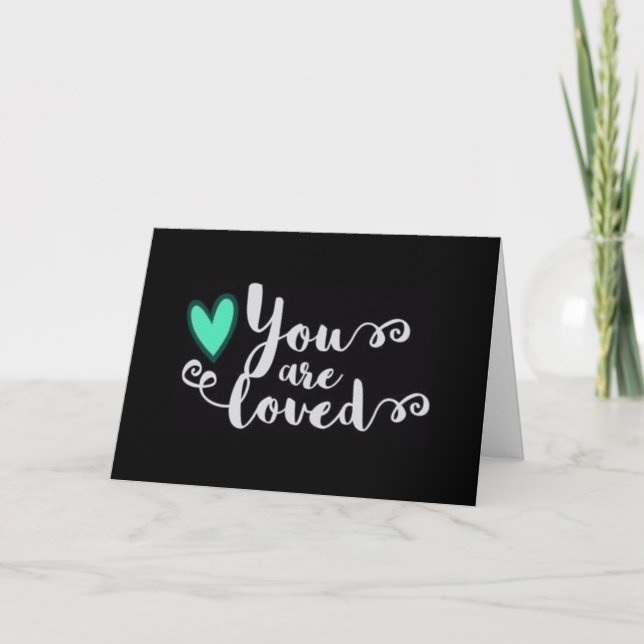 **U ARE LOVED FOREVER & ALWAYS BY ME** CARD (Front)
