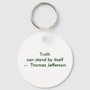 !!! U Create Truth can stand by itself Key Ring