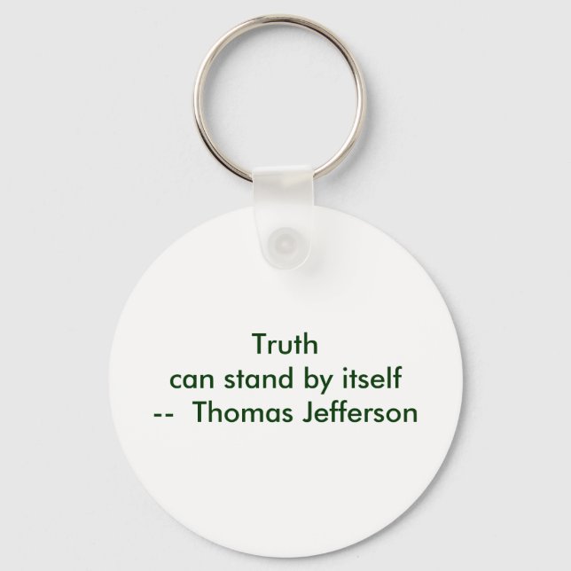 !!! U Create Truth  can stand by itself Key Ring (Front)
