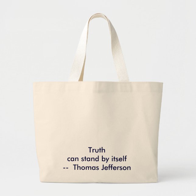 !!! U Create Truth  can stand by itself Large Tote Bag (Front)