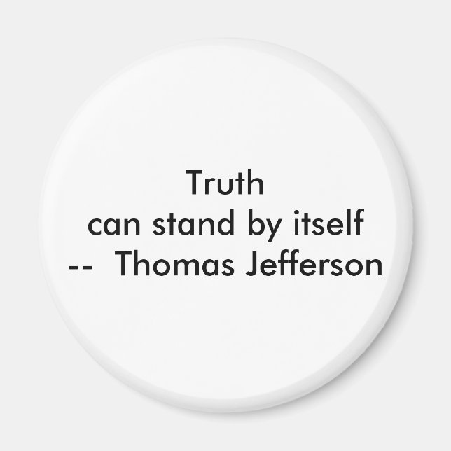 !!! U Create Truth  can stand by itself Magnet (Front)