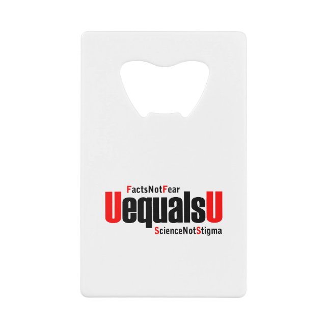 U equals U - HIV Undetectable - Science not Stigma (Front)