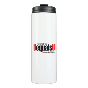 U equals U - HIV Undetectable - Science not Stigma Thermal Tumbler