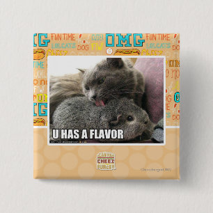 U HAS A FLAVOR 15 CM SQUARE BADGE