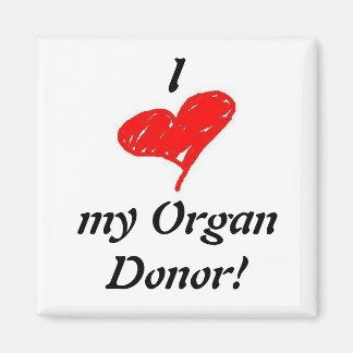 u) I heart my organ donor - Square Magnet
