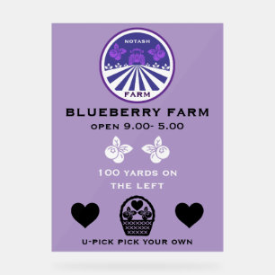 U-Pick Blueberry Farm Promotion Acrylic Sign