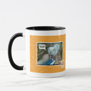 U pushed my face in! mug