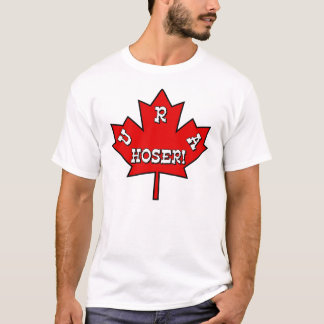 U R A HOSER! T-Shirt
