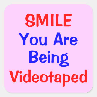 U R Being Watched! Square Sticker