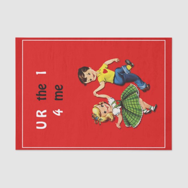 U R the 1 4 me Valentine's Day  Tissue Paper (Front)