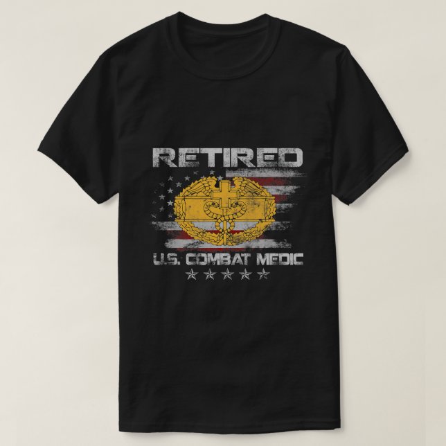 U.S Army Retired Combat Medic Proud Veteran Medica T-Shirt (Design Front)