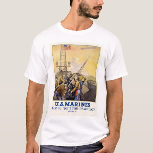 U.S. Marines - First to Fight for Democracy T-Shirt