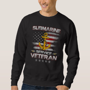 U S Submarine Service Veteran Submariner American  Sweatshirt