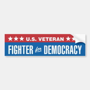 U.S. Veteran / Fighter for Democracy Bumper Sticker