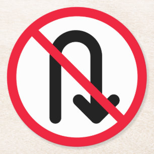 U Turn Prohibited Sign Custom Round Coasters