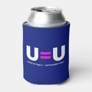 U=U HIV Undetectable Equals Untransmittable Can Cooler