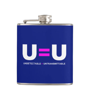 U=U HIV Undetectable Equals Untransmittable Hip Flask