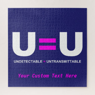 U=U HIV Undetectable Equals Untransmittable Jigsaw Puzzle