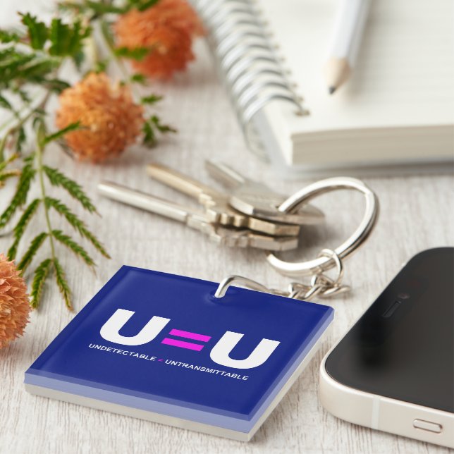 U=U HIV Undetectable Equals Untransmittable Key Ring (Front Right)