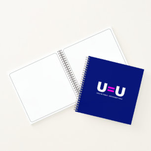U=U HIV Undetectable Equals Untransmittable Notebook