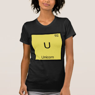 U - Unicorn Funny Chemistry Element Symbol Tee