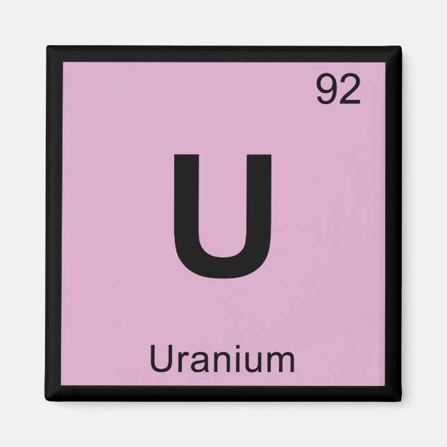 U - Uranium Chemistry Periodic Table Symbol Magnet (Front)