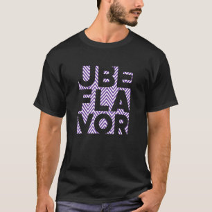 Ube Flavour Philippine Yam Filipino Food Foodie T-Shirt