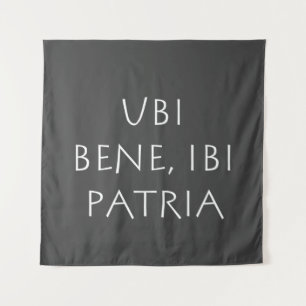Ubi bene ibi patria tapestry