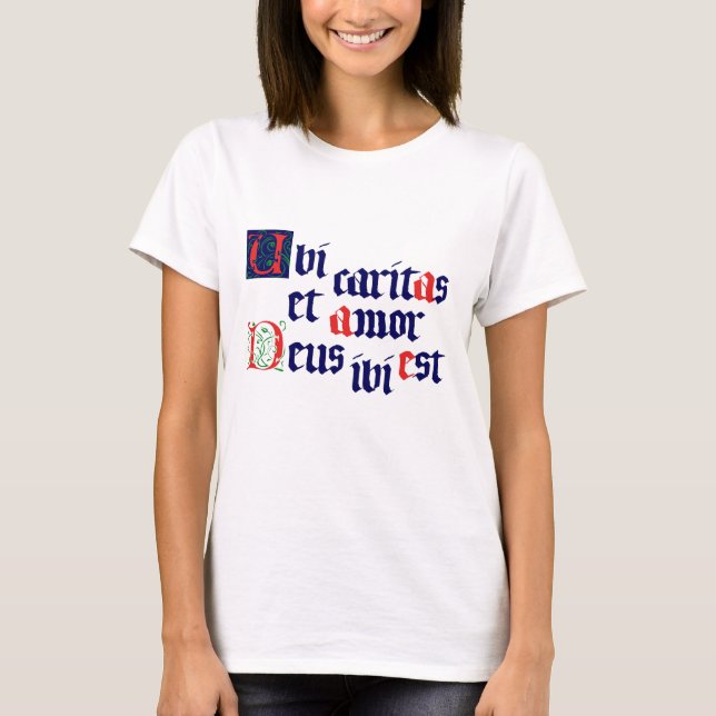 Ubi Caritas T-Shirt (Front)