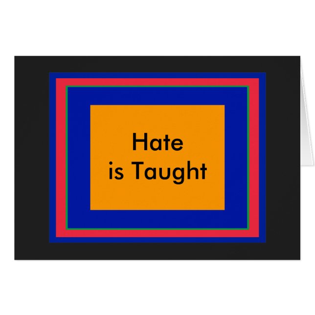 !   UCreate Hate is Taught (Front Horizontal)