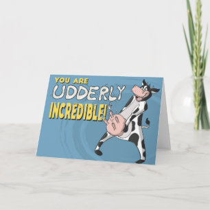 Udderly Incredible Card