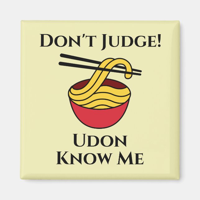 Udon Know Me Magnet (Front)