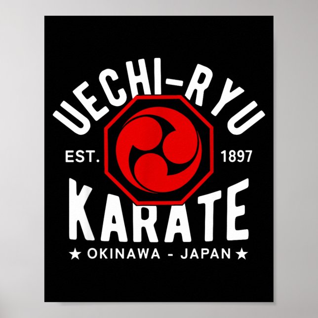 Uechi Ryu Karate Do Martial Arts Japan Tokyo  Poster (Front)