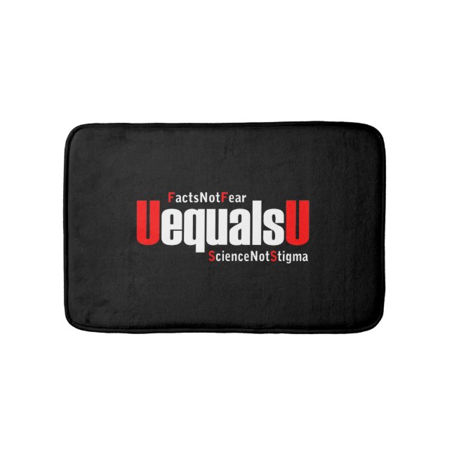 UEqualsU HIV Facts Not Fear Science Not Stigma Bath Mat (Front)