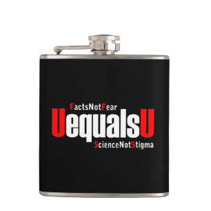 UEqualsU HIV Facts Not Fear Science Not Stigma Hip Flask
