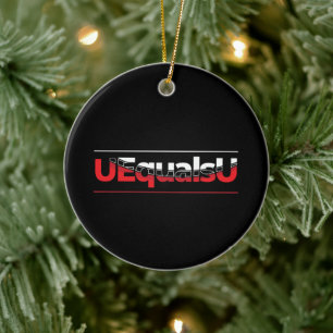 UEqualsU HIV Undetectable Typography Art Ceramic Ornament